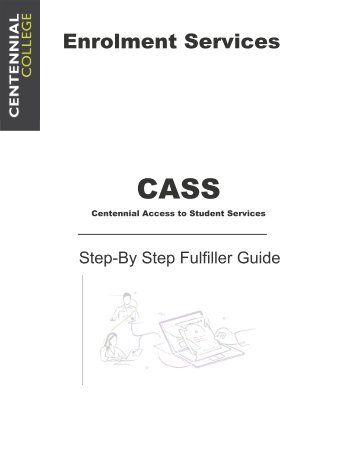Centennial Access to Student Services (CASS) User Guide