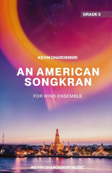 00 - FULL TRANSPOSED SCORE AND COVER - AN AMERICAN SONGKRAN 11-10-23