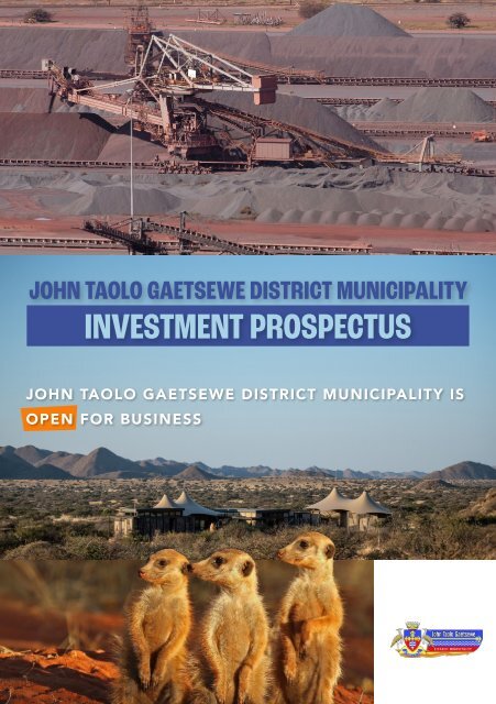 John Taolo Gaetsewe District Municipality Investment Prospectus