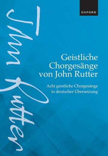 Geistliche Chorgesänge von John Rutter (Sacred Choral Songs by John Rutter)