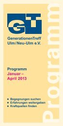 GenerationenTreff Ulm / Neu-Ulm e.V. Programm Januar – April 2013