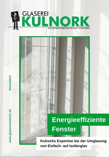 Glaserei Kulnork – Energieeffiziente Fenster