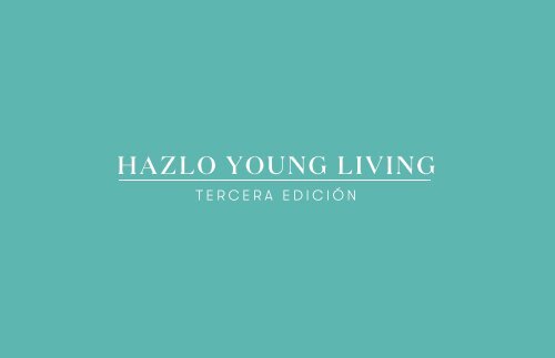 Hazlo Young Living Tercera Edición, Serum Uñas y Cutícula