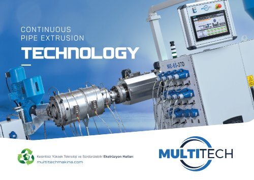 MULTITECH CONTINUOUS PIPE EXTRUSION TECHNOLOGY