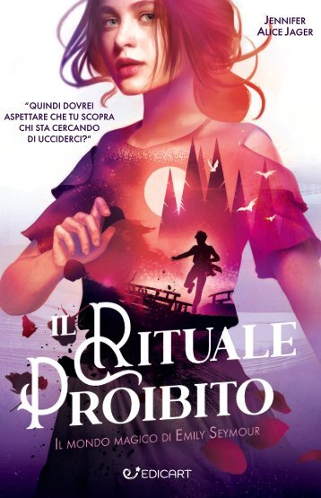 Il rituale proibito - Il mondo magico di Emily Seymour