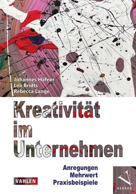 Häfner/Bridts/Lange: Kreativität im Unternehmen