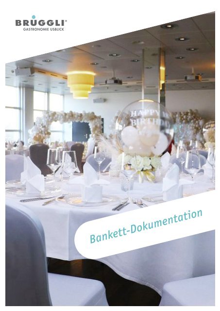 Bankett-Dokumentation Gastronomie Usblick