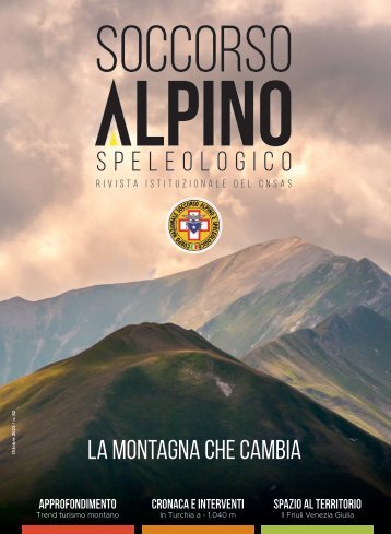 La rivista istituzionale del Soccorso Alpino e Speleologico - n. 82, ottobre 2023