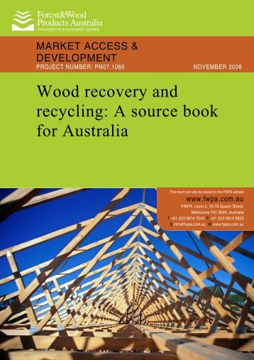 Wood recovery and recycling: A source book for ... - Forestworks