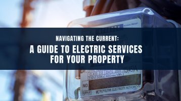 Navigating the Current: A Guide to Electric Services for Your Property