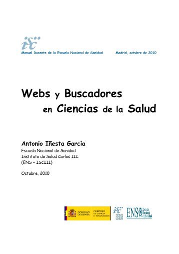 Webs y Buscadores en Ciencias de la Salud Antonio Iñesta García