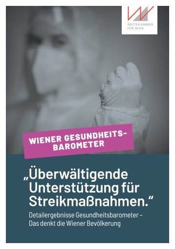 Wiener Gesundheitsbarometer - Überwältigende Unterstützung für Streikmaßnahmen