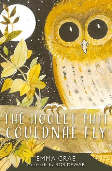 The Hoolet Thit Couldnae Fly by Emma Grae sampler