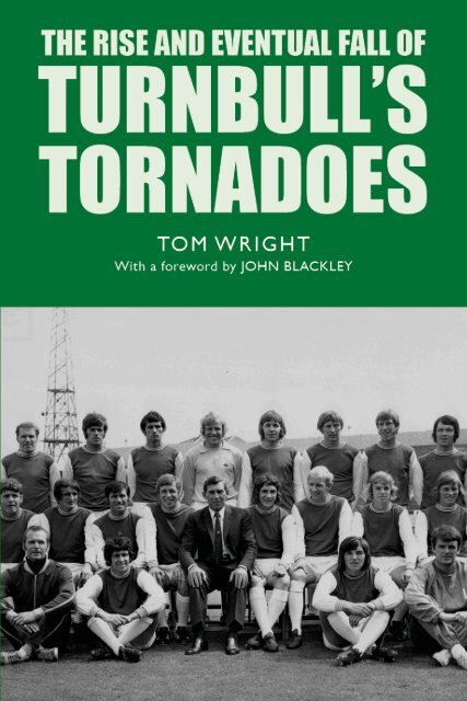 The Rise and Eventual Fall of Turnbull's Tornadoes by Tom Wright sampler