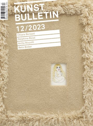 Kunstbulletin Dezember 2023