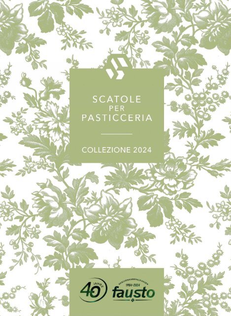 fausto - Katalog - SCATOLE PER PASTICCERIA 2024