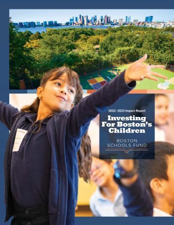 Boston Schools Fund 2023 "Annual Report" • Designed by Studio Mystic +1 [617] 697-1349