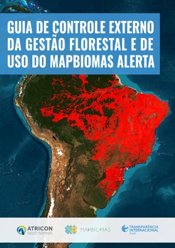 Guia de Controle Externo da Gestão Florestal e de Uso do MapBiomas Alerta