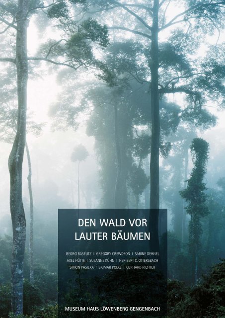 Haus Löwenberg: Den Wald vor lauter Bäumen