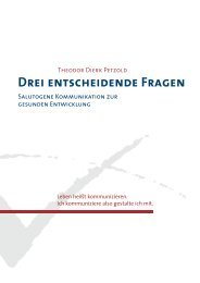 Drei entscheidende Fragen - Salutogene Kommunikation zur gesunden Entwicklung