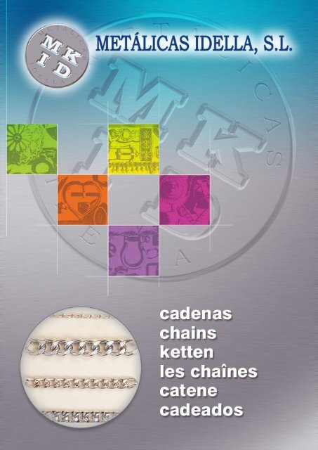 Catálogo CADENAS  para marroquinería- Metálicas Idella