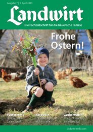 Abo-Fachzeitschrift LANDWIRT-  Ausgabe Nr. 07, 01.047.2023