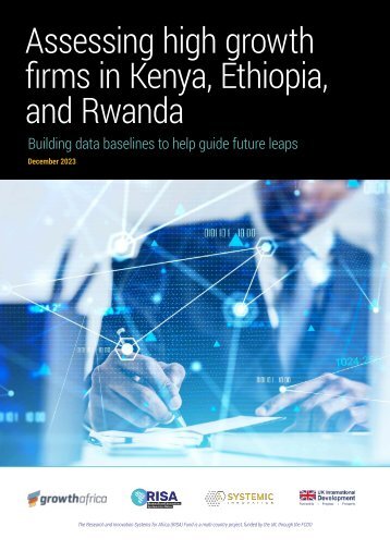 Assessing high growth firms in Kenya, Ethiopia, and Rwanda