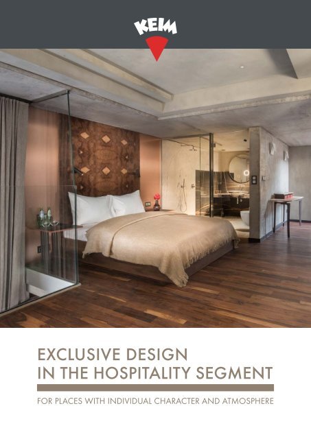 Exclusive design in the hospitality segment