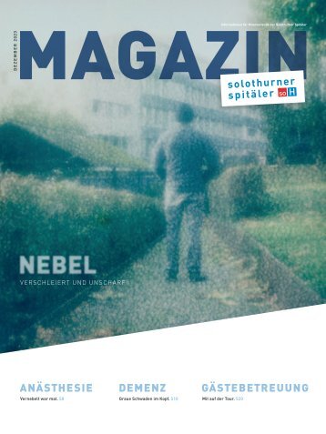 Magazin Mitarbeitende Solothurner Spitäler 3/23 – Nebel