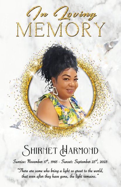 Keepsake Memories invites you to experience the Digital Memorial Program dedicated to Shirnet Harmond