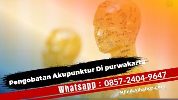 O857-24O4-9647 Pengobatan Akupunktur Di purwakarta Klinik Al Hafidz Tempat Terapi Stroke