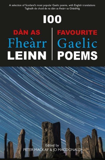 100 Favourite Gaelic Poems (100 Dàn As Fhèarr Leinn) by Peter Mackay and Joan MacDonald