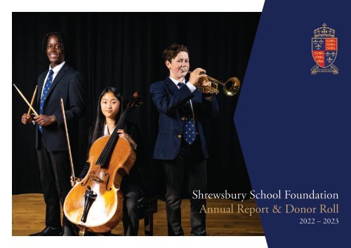 Shrewsbury School Foundation - Annual Report & Donor Roll - 2022 - 2023