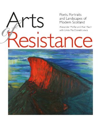Arts of Resistance by Alexander Moffat and Alan Riach sampler