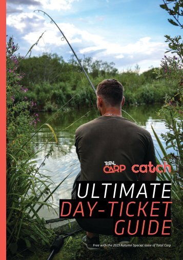 Total Carp x Catch – Ultimate Day-Ticket Guide