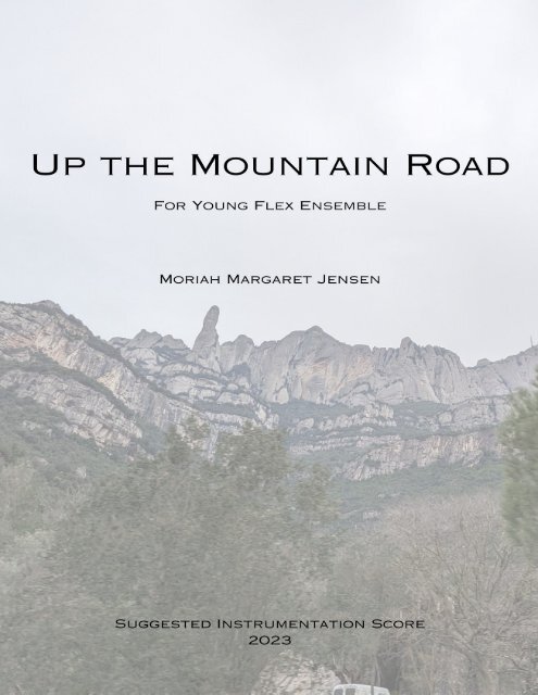 Up the Mountain Road - Suggested Instrumentation Score