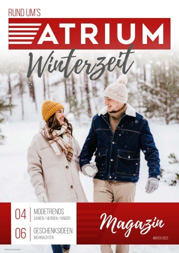 Rund um's ATRIUM MAGAZIN WINTER 2023