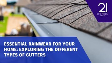 Essential Rainwear for Your Home: Exploring the Different Types of Gutters