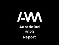 ADRODDIAD 2023 REPORT
