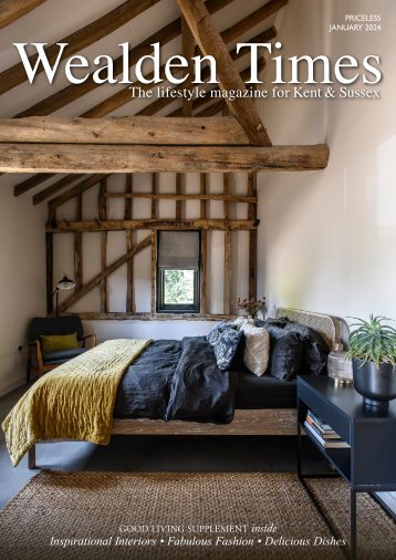 Wealden Times | WT260 | January 2024 | Good Living Supplement inside