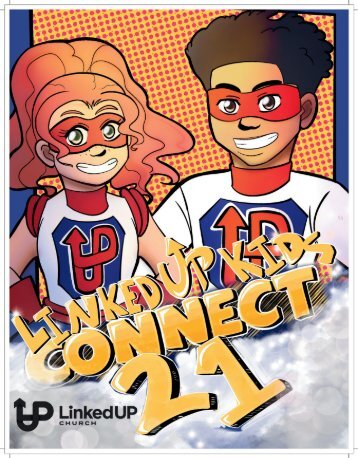 Linked UP Kids Connect 21 Comic Book 