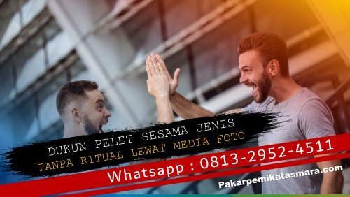 O813-2952-4511 Bomoh Pengasih Sesama Jenis Di Malaysia Dukun Pelet Gay Ampuh