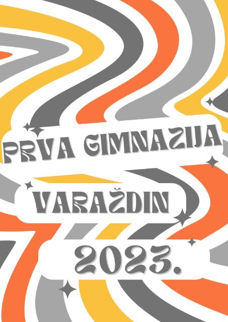 Prva gimnazija Varaždin - ljetopis 2023