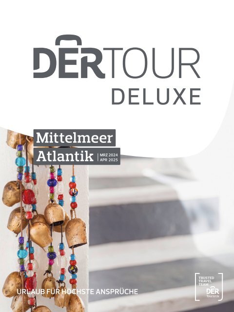 DERTOUR deluxe Mittelmeer Atlantik 2024/2025