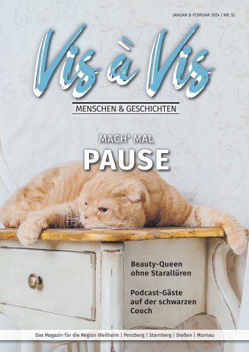 Vis à Vis – Januar/Februar 2024: Pausen, Persönlichkeiten und Perspektiven
