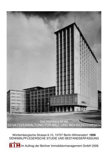 Das Hochhaus der Senatsbauverwaltung in Berlin 1957 - Denkmalpflegerische Studie 2006 BIM - Burckhardt Fischer Architekten