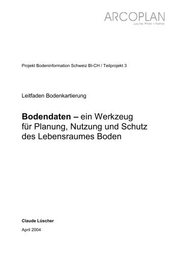 Bodendaten – ein Werkzeug für Planung, Nutzung und Schutz des ...