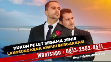 0813-2952-4511 Dukun Pelet Sesama Jenis Terbaik Dan Terpercaya