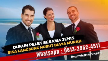 0813-2952-4511 Dukun Pelet Sesama Jenis Bergaransi Bisa Langsung Kena