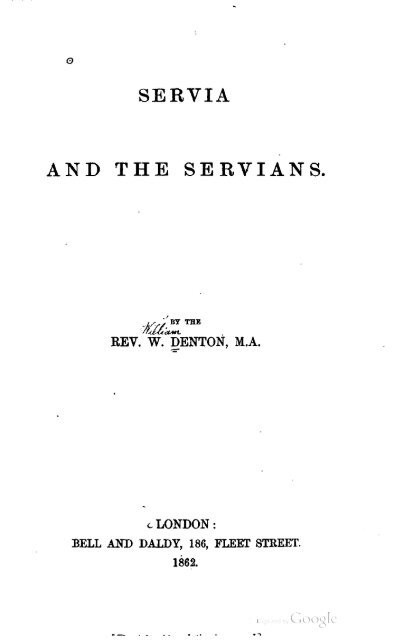 Servia and the Servians 1862 William Denton